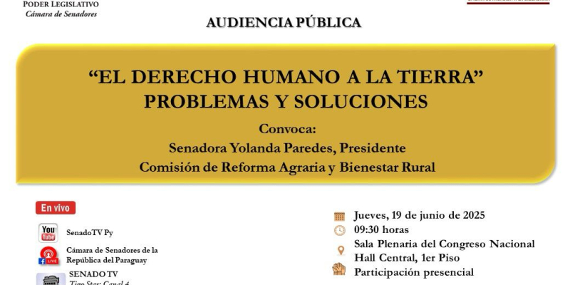 En audiencia pública se abordará el tema del derecho humano a la tierra 